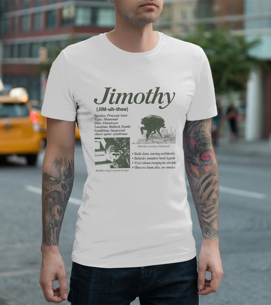 Jimothy Raccoon Species Procyon Lotor Mammal Omnivore Eating Everything Curious Nocturnal Raider T-Shirt