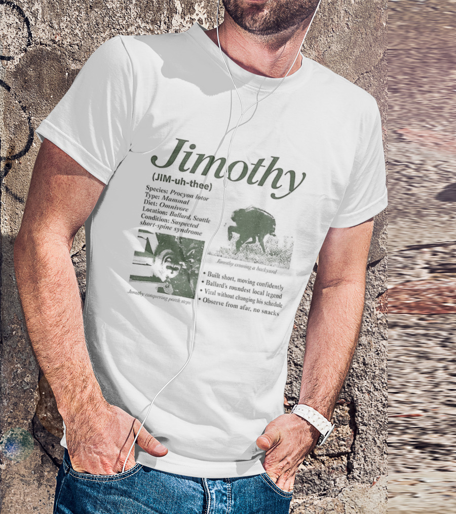 Jimothy Raccoon Species Procyon Lotor Mammal Omnivore Eating Everything Curious Nocturnal Raider T-Shirt