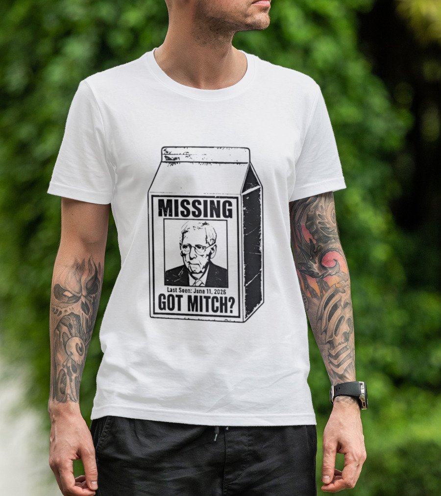 Missing Mitch McConnell Got Mitch Milk Carton T-Shirt