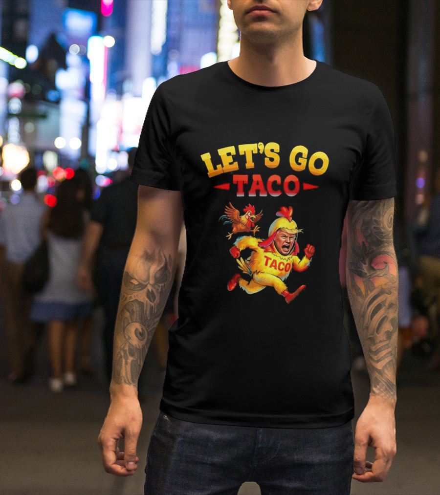 LET'S GO TACO Chicken Costume Running Man T-Shirt