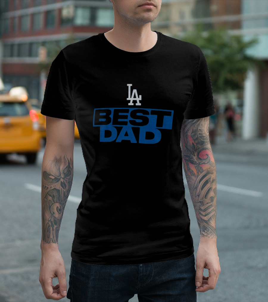 Los Angeles Dodgers Best Dad LA Father's Day MLB T-Shirt