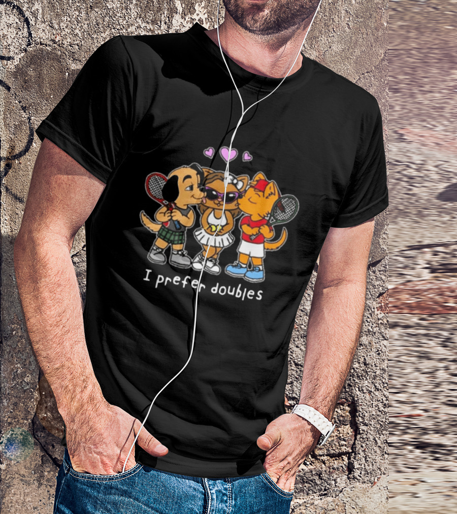 The Cinesthetic Challengers 2024 I Prefer Doubles Cute Tennis Cats And Dogs T-Shirt