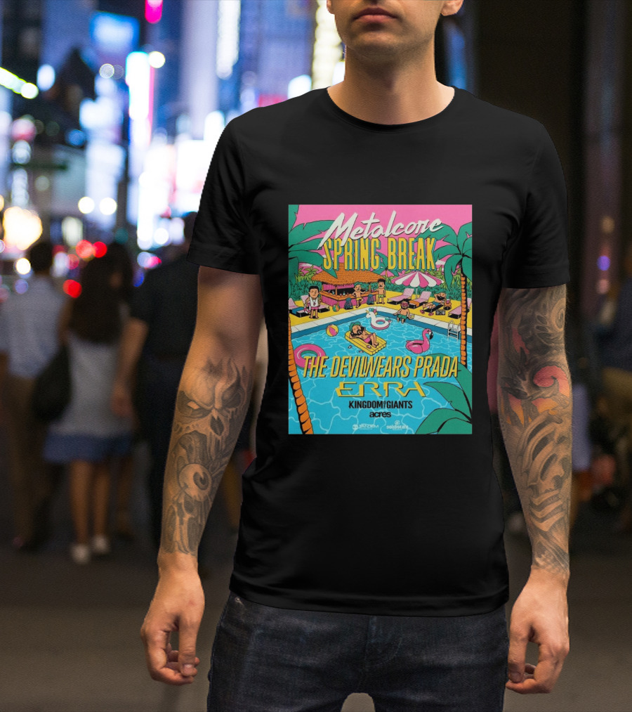 Metalcore Spring Break The Devil Wears Prada ERRA Kingdom Of Giants Acres Tour 2025 T-Shirt