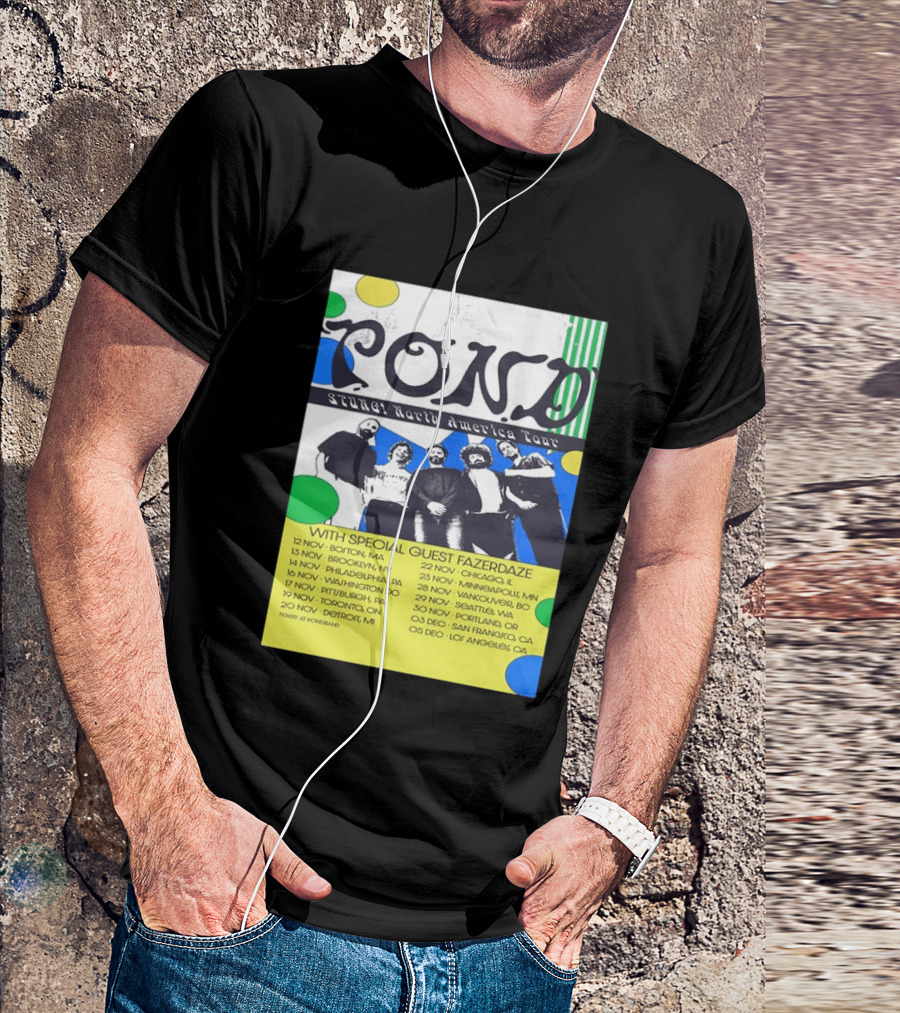 Pond Band Stunga North America Tour 2024 With Special Guest Fazerdaze T-Shirt