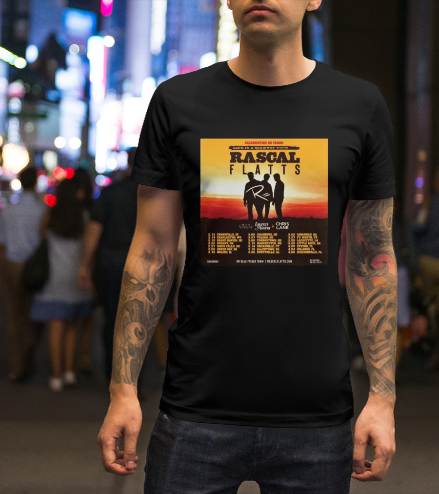Celebrating 25 Years Life Is A Highway Tour Rascal Flatts Featuring Lauren Alaina Chris Lane T-Shirt