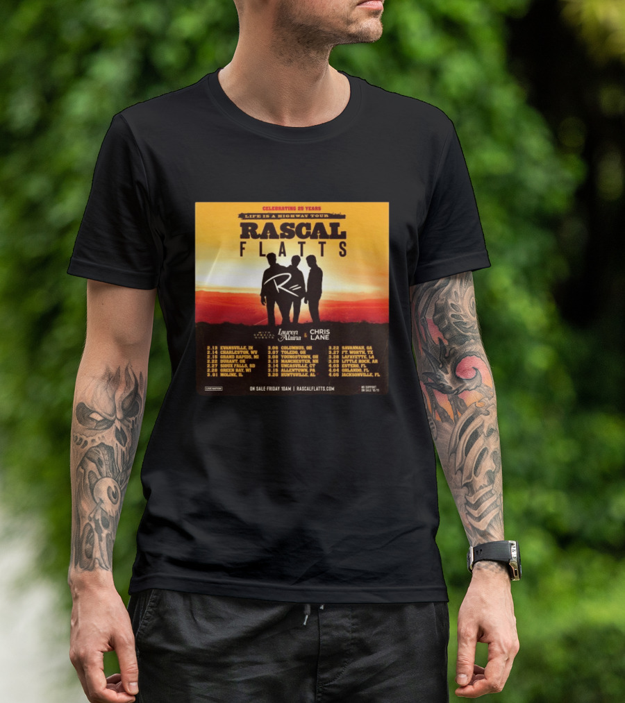 Celebrating 25 Years Life Is A Highway Tour Rascal Flatts Featuring Lauren Alaina Chris Lane T-Shirt
