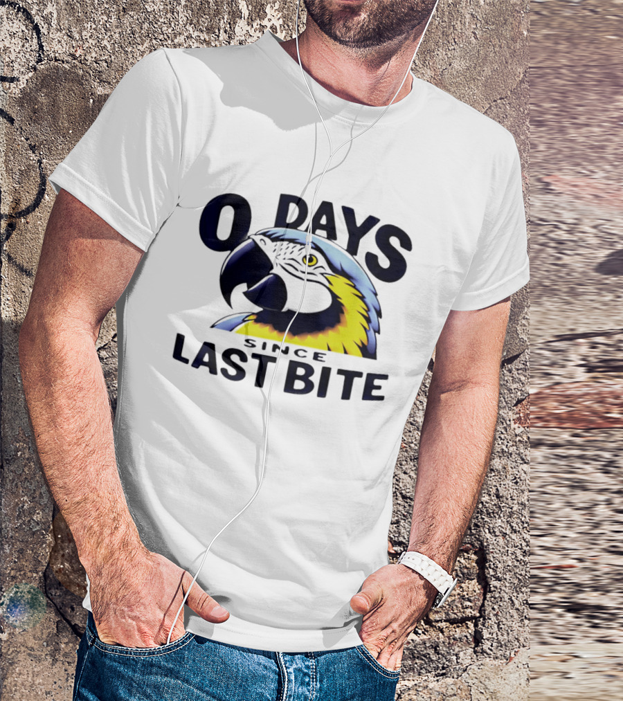 0 Days Since Last Bite Parrot Humor Nonprofit Attire T-Shirt