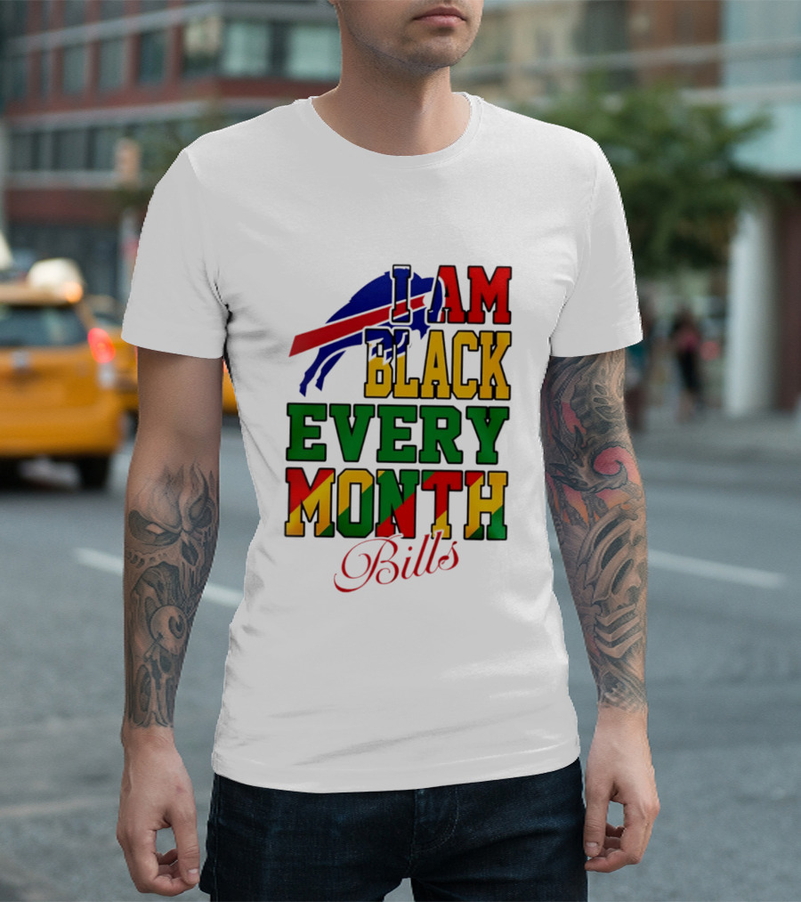 Buffalo Bills I Am Black Every Month Juneteenth Bills T-Shirt