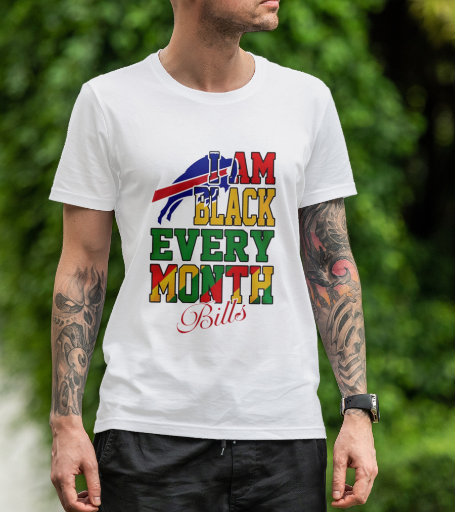 Buffalo Bills I Am Black Every Month Juneteenth Bills T-Shirt
