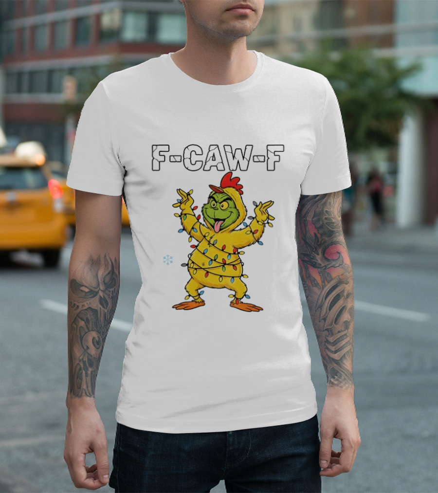 Grinch Chicken F Caw F Snow Christmas Lights 2025 T-Shirt