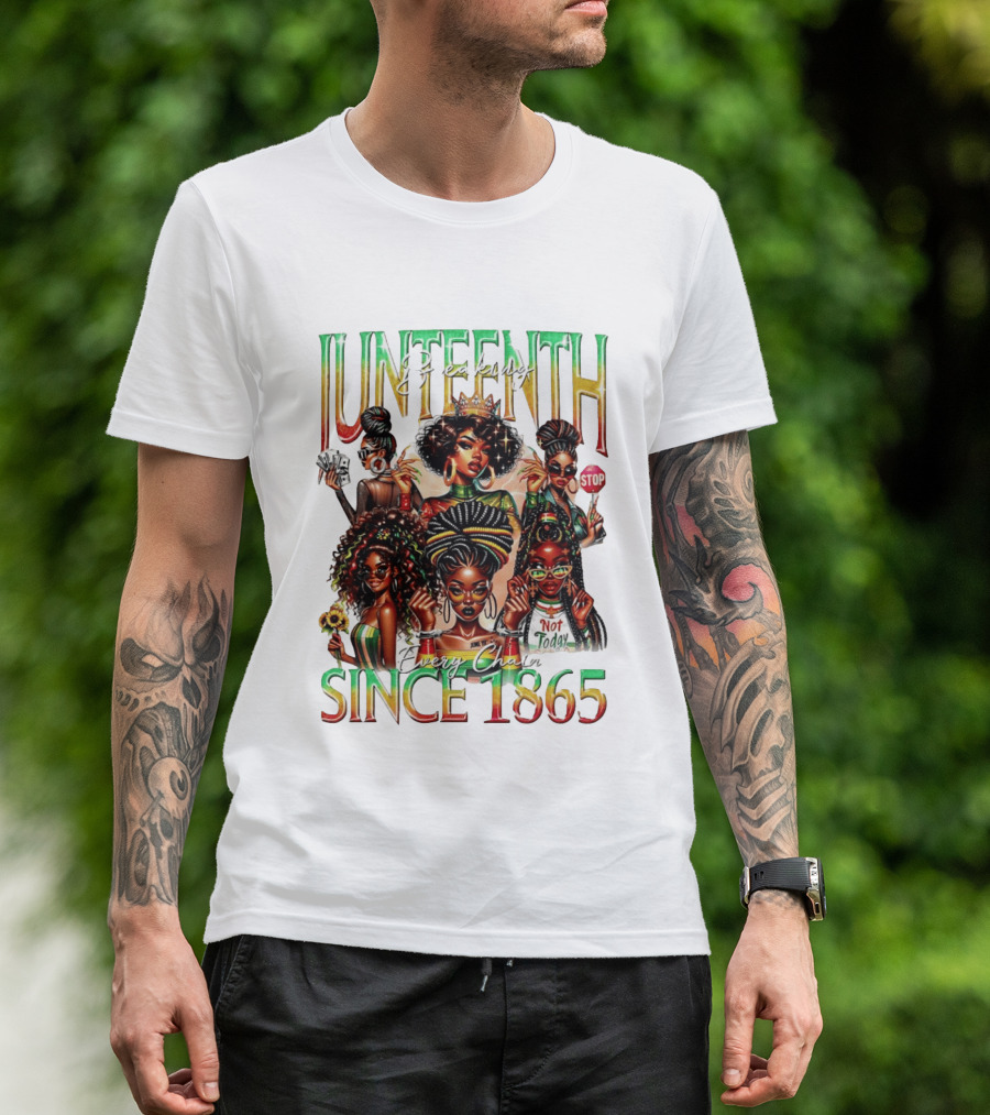Juneteenth Breaking Every Chain Black Girl Since 1865 T-Shirt