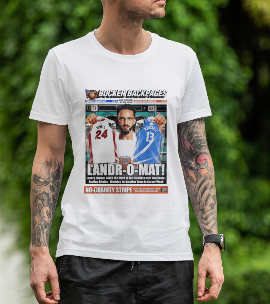 Landr O Mat Landry Shamet New York Knicks Powell 24 Marshall 13 Bocker Backpages T-Shirt