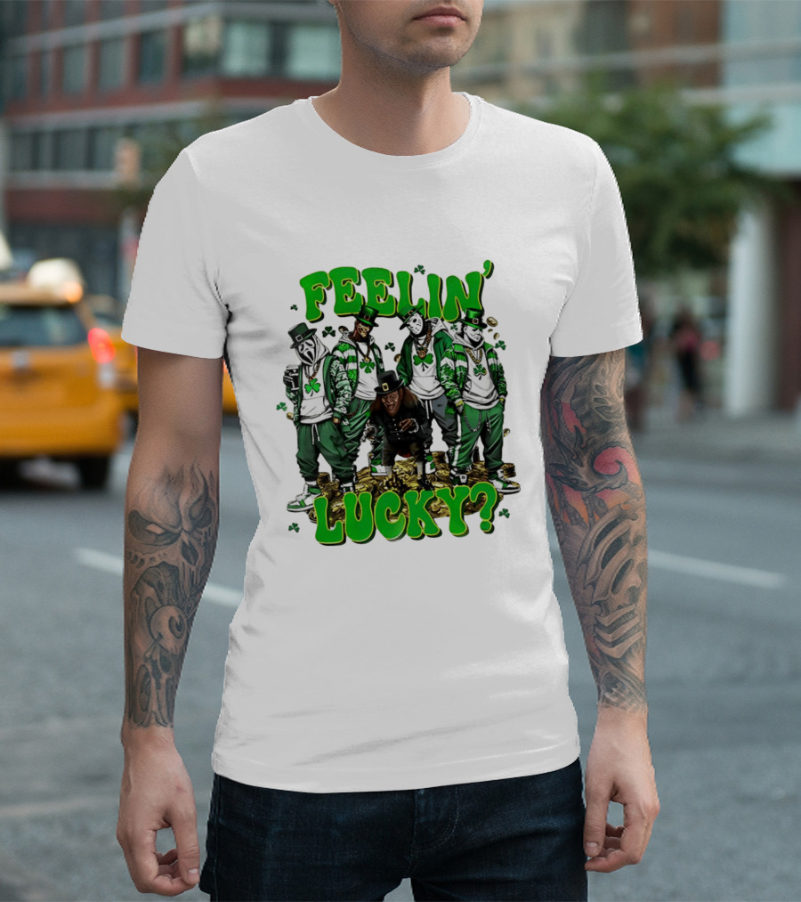 Feelin' Lucky Thug Life Movie Characters St. Patrick's Day T-Shirt