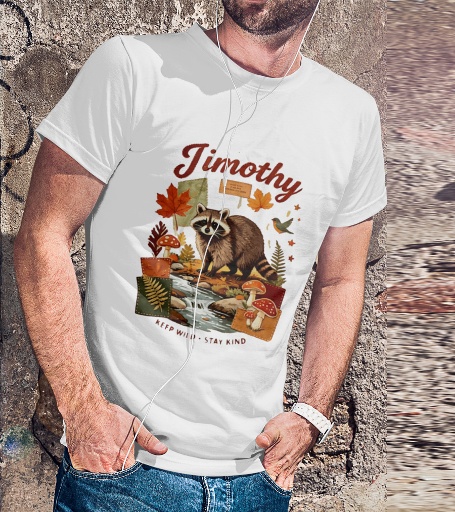 Jimothy Raccoon Autumn Nature 2026 Keep Wild Stay Kind T-Shirt
