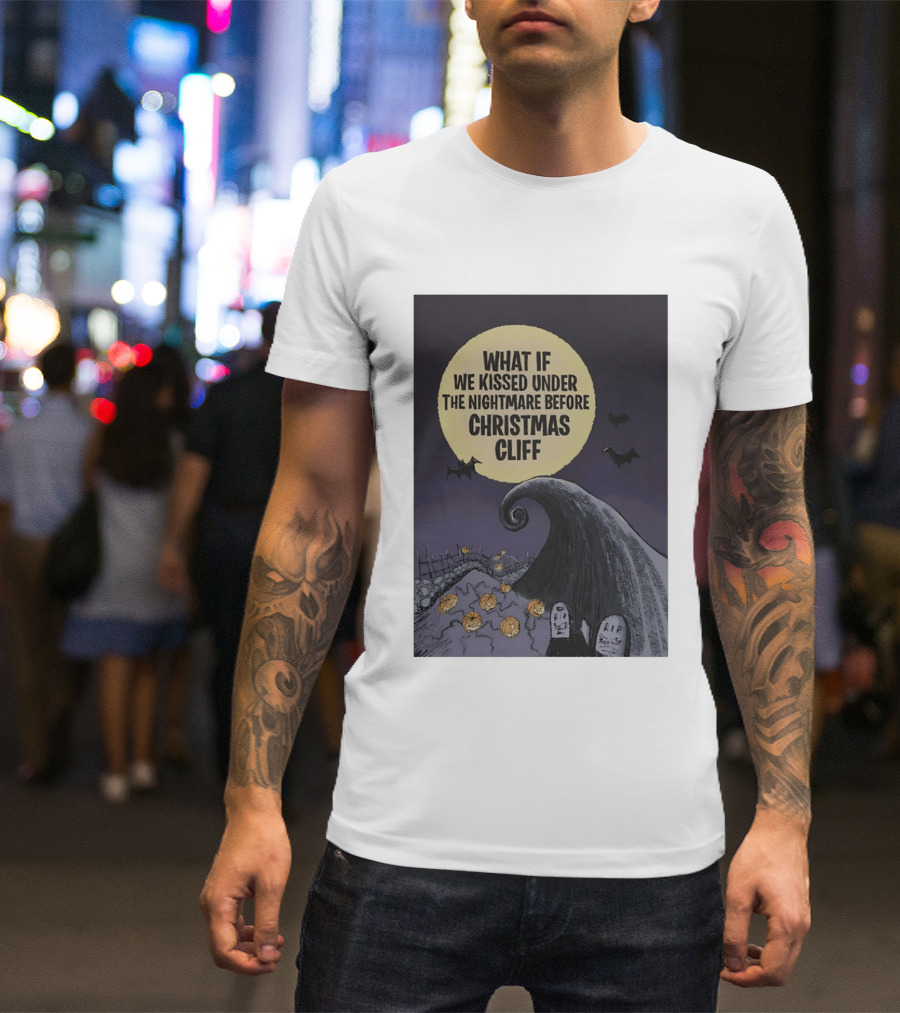 What If We Kissed Under The Nightmare Before Christmas Cliff Halloween Moon Bats Pumpkins Graveyard Scene T-Shirt