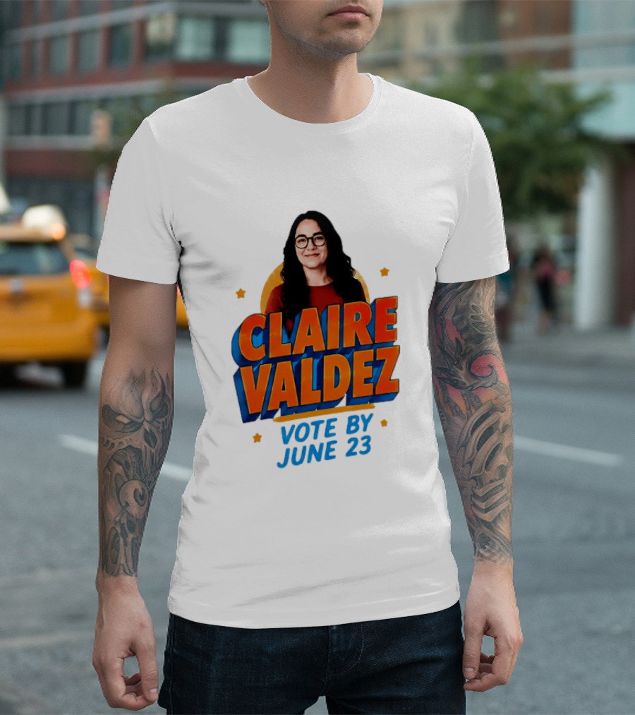 Claire Valdez Vote By June 23 T-Shirt