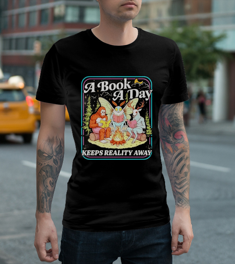 A Book A Day Reading Cryptid Club Campfire Keeps Reality Away T-Shirt