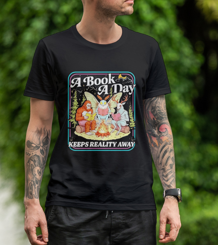 A Book A Day Reading Cryptid Club Campfire Keeps Reality Away T-Shirt