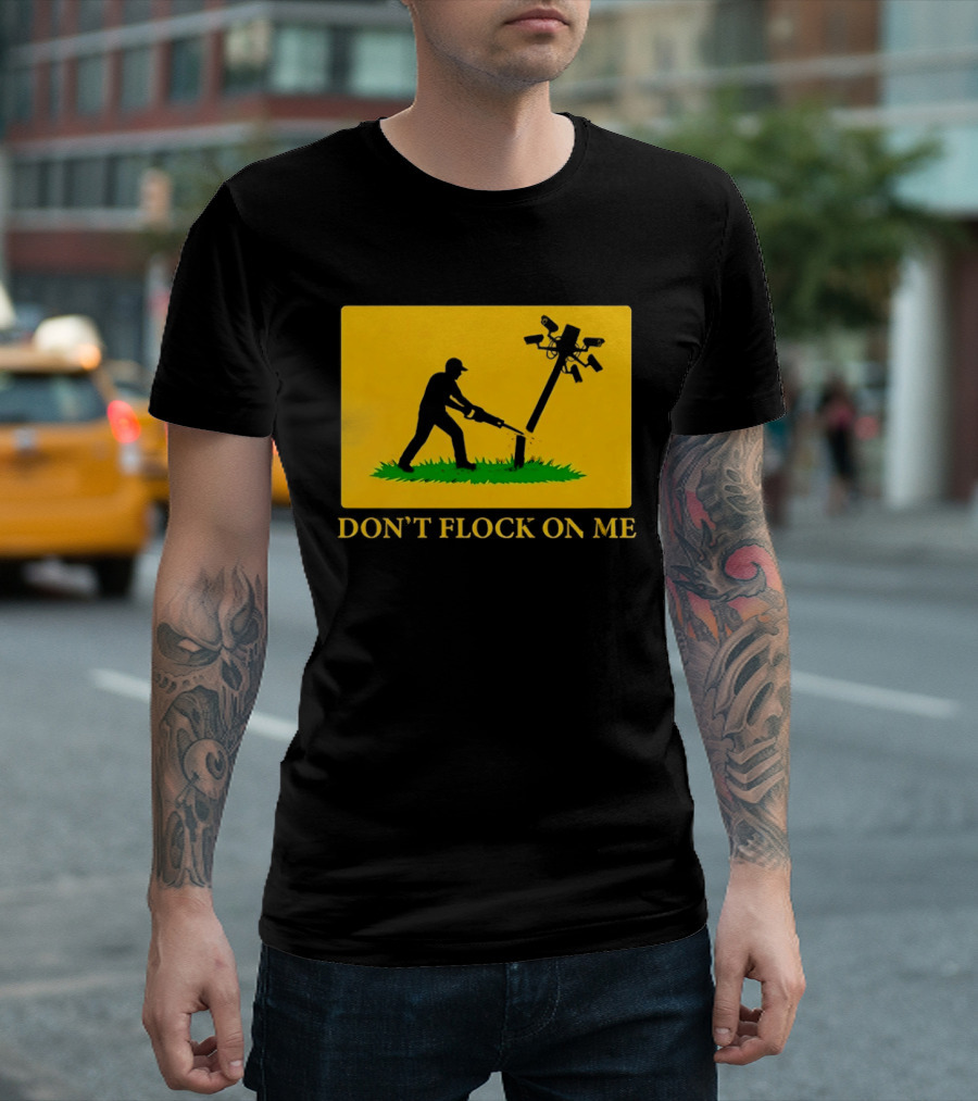 Don't Flock On Me Leaf Blower Parody Flag T-Shirt