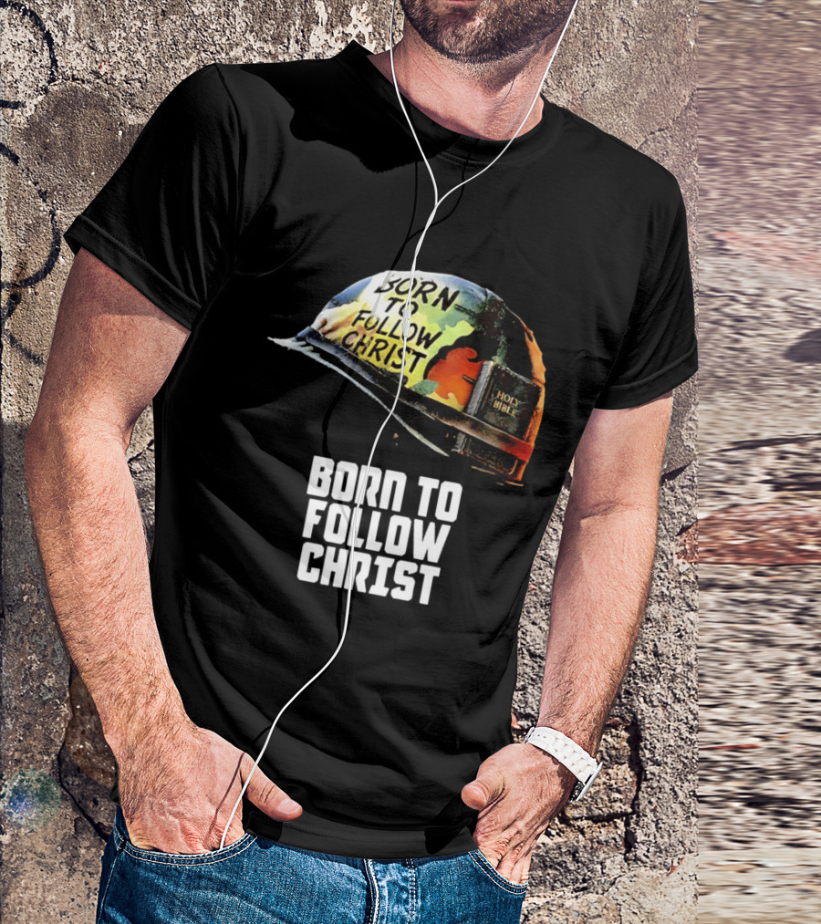 Born To Follow Christ Helmet With Holy Bible Military T-Shirt
