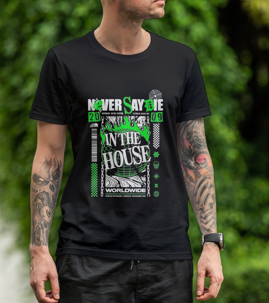 Never Say Die In The House 2009 Worldwide Green Flame Graffiti T-Shirt