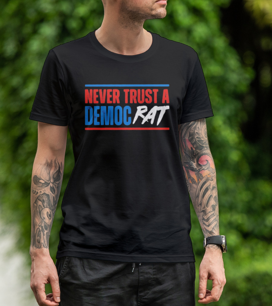 Never Trust A Democrat Political Rat T-Shirt