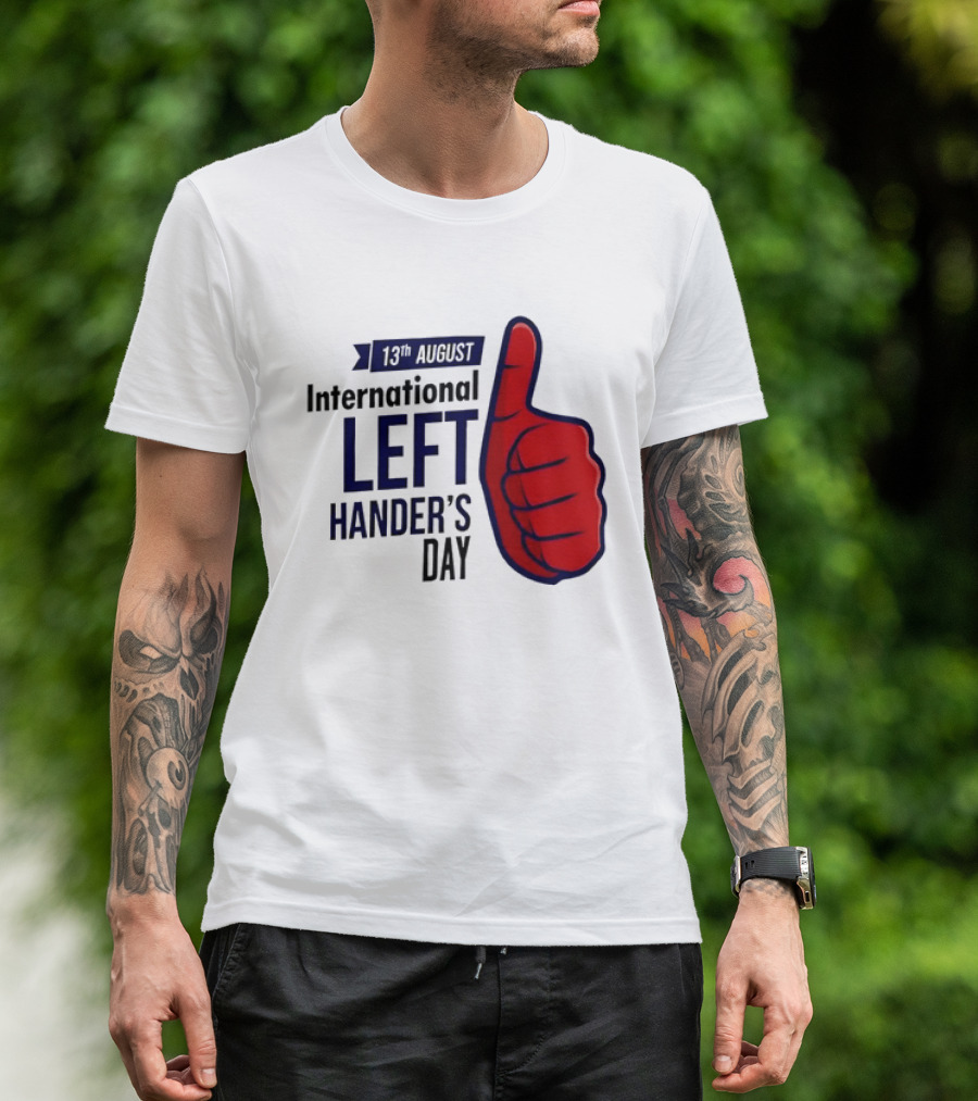 13th August International Left Hander's Day Red Thumbs Up T-Shirt