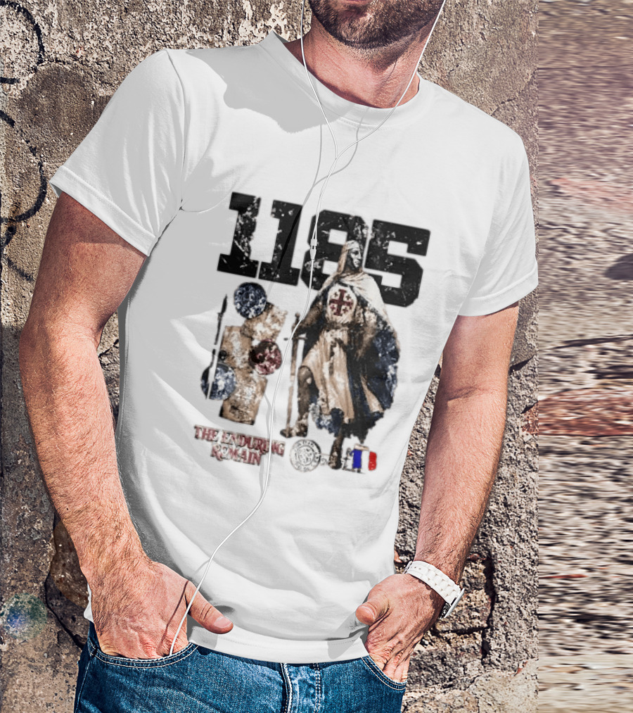 1185 The Enduring Remain Crusader Knight Templar Medieval History T-Shirt