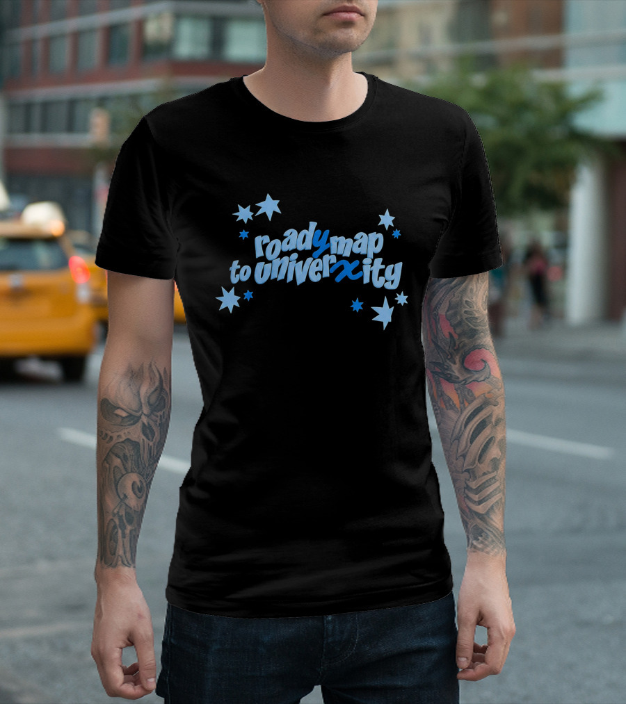 Roady Map To Univerxity With Stars T-Shirt
