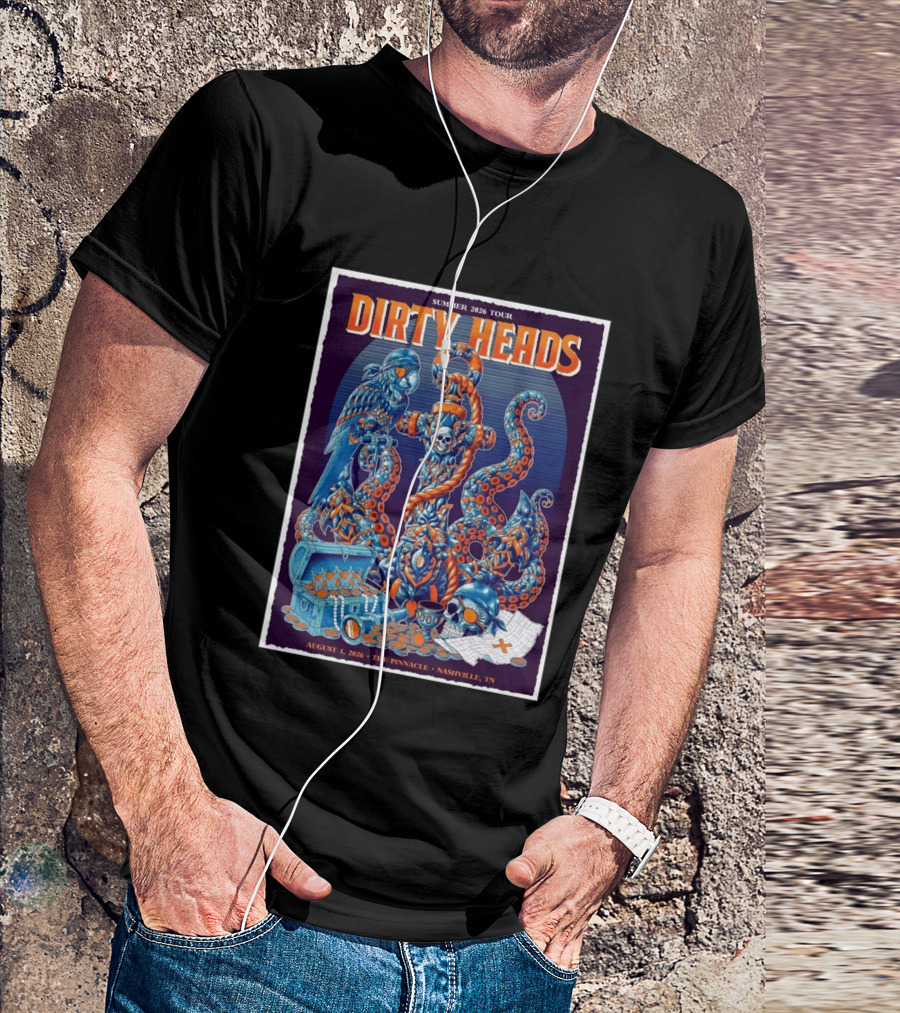 Summer 2026 Tour Dirty Heads August 1 2026 The Pinnacle Nashville Tn T-Shirt