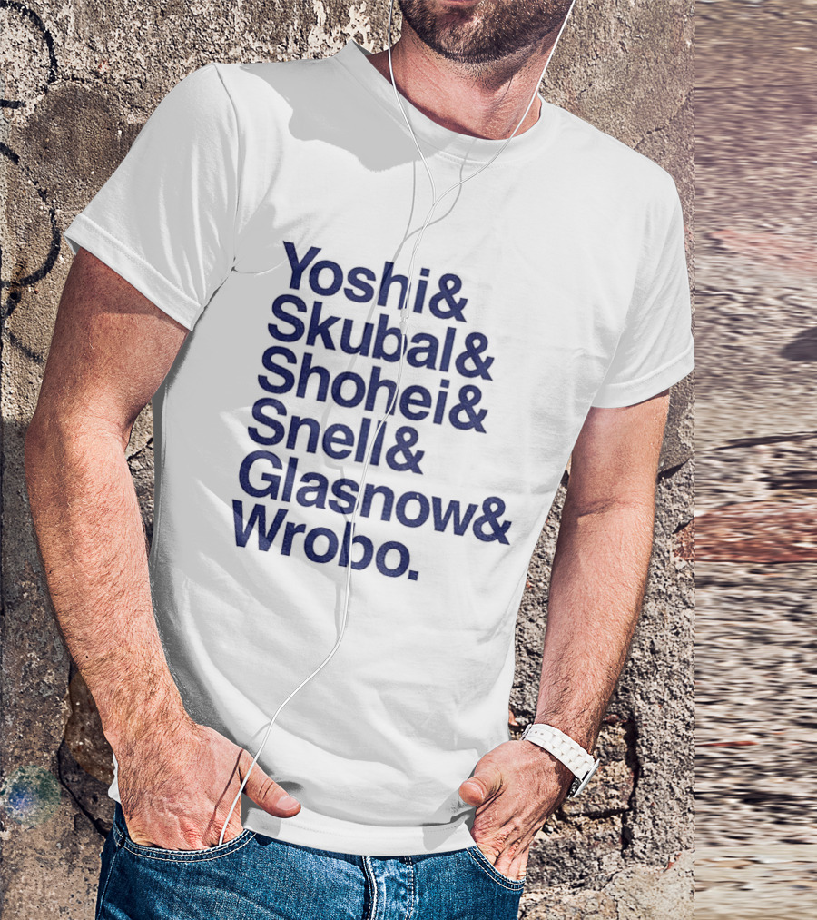 Yoshi Skubal Shohei Snell Glasnow Wrobo Dodgers Pitchers Ampersand T-Shirt