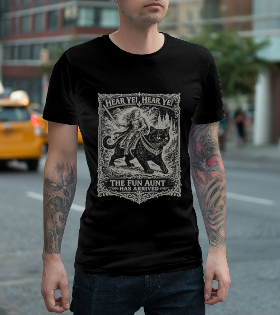 Hear Ye Hear Ye The Fun Aunt Has Arrived Medieval Cat Knight T-Shirt