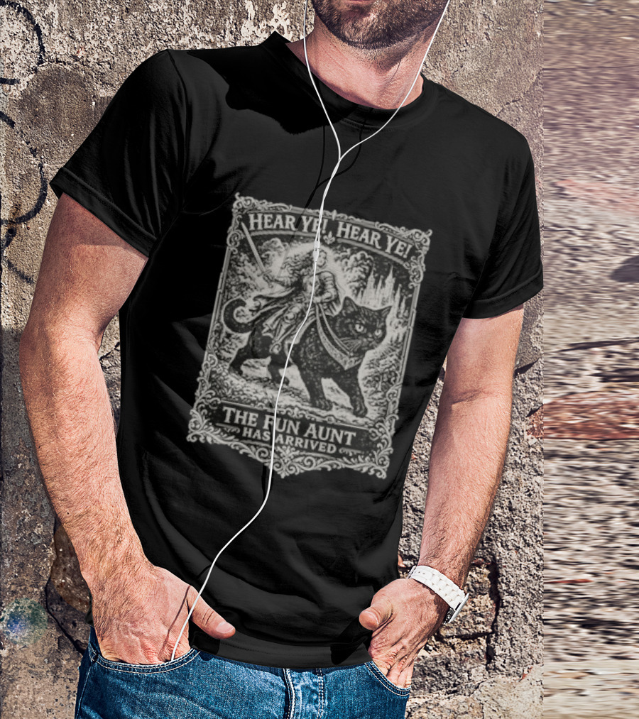 Hear Ye Hear Ye The Fun Aunt Has Arrived Medieval Cat Knight T-Shirt