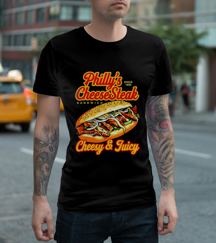 Philly's Cheesesteak Sandwich Cheesy & Juicy Since 1930 Classic Flavor Experience T-Shirt