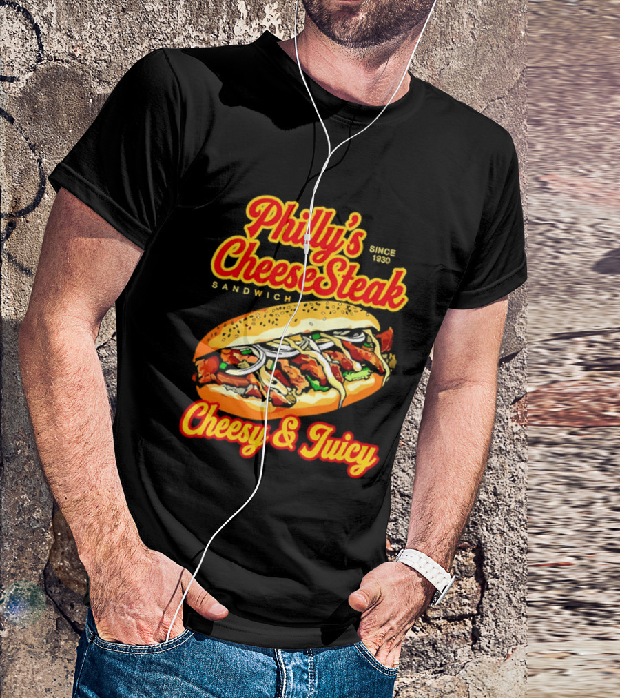 Philly's Cheesesteak Sandwich Cheesy & Juicy Since 1930 Classic Flavor Experience T-Shirt