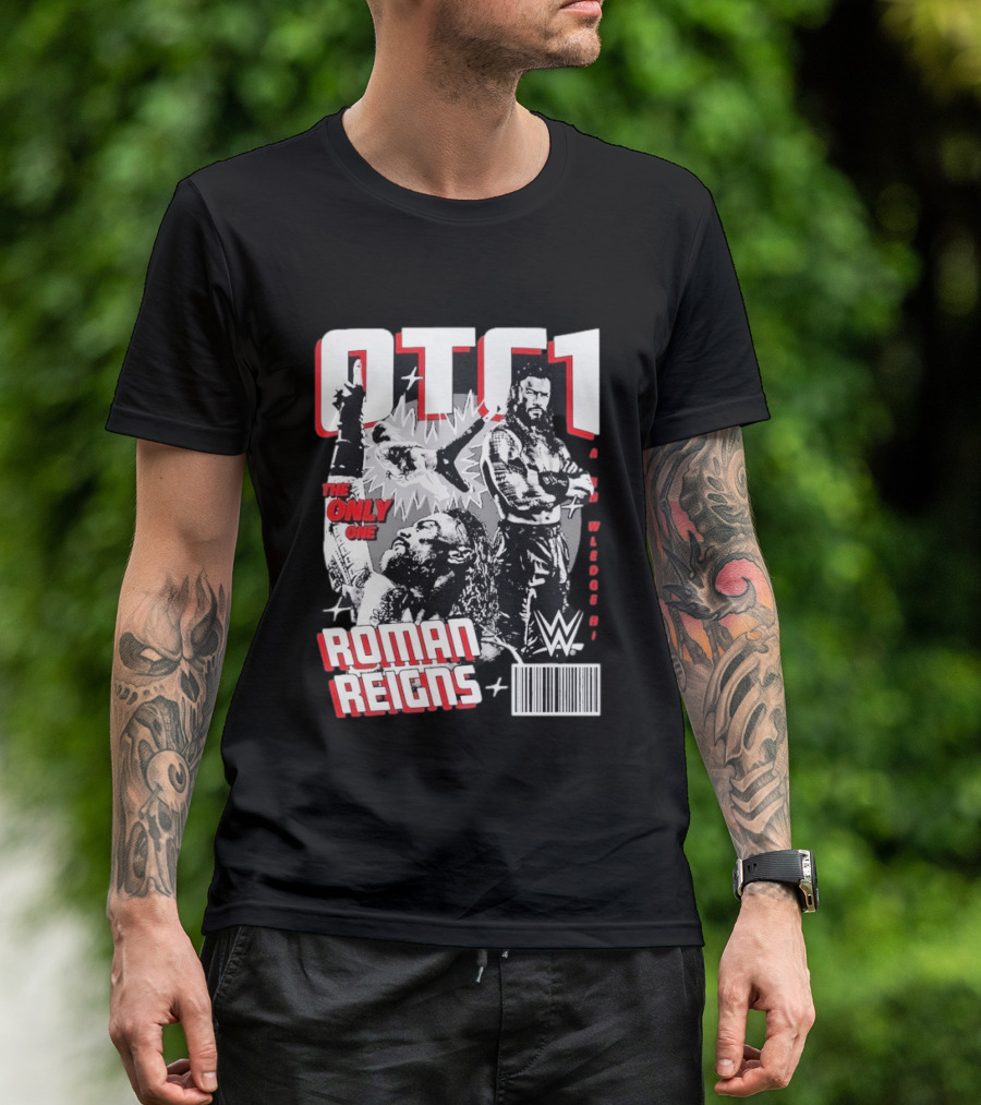 OTC1 Roman Reigns WWE The Only One Superstar T-Shirt