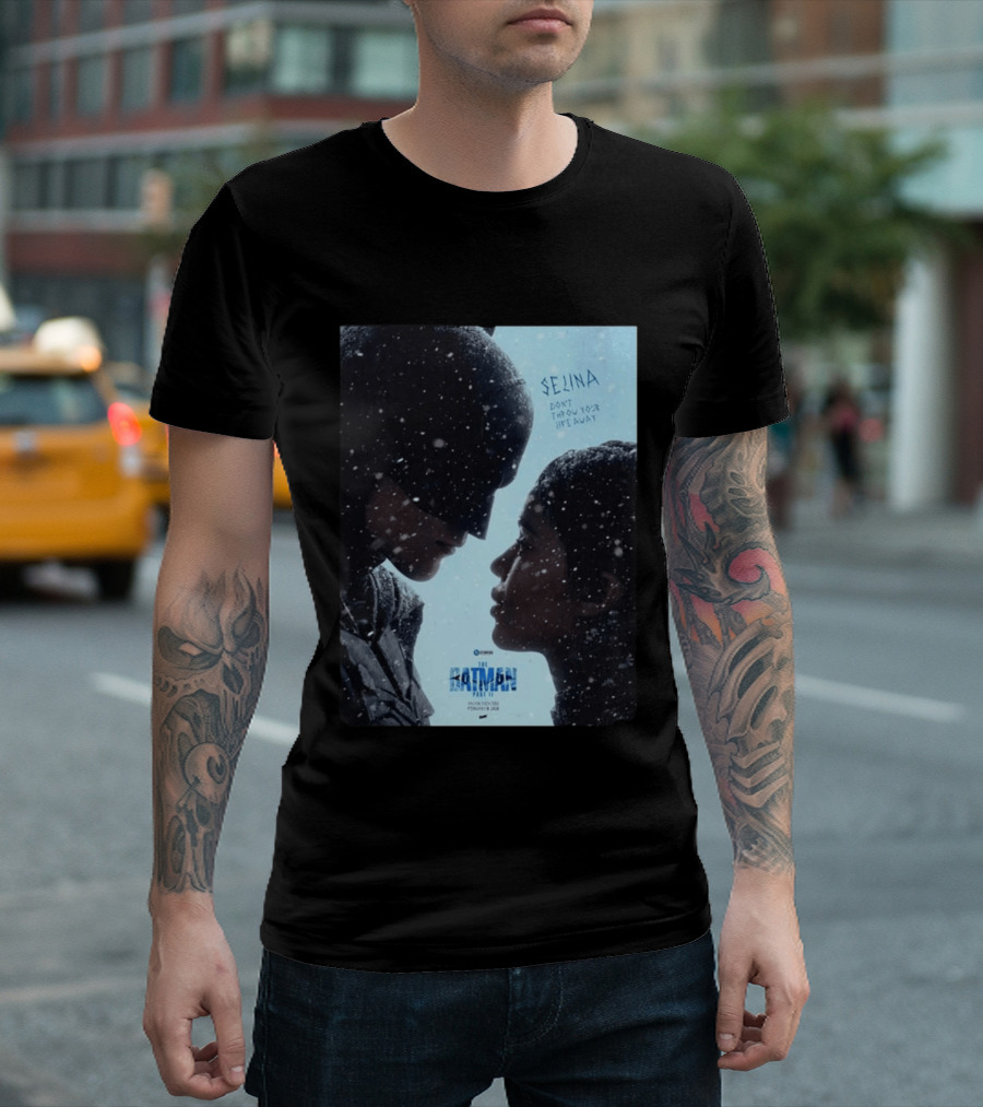 The Batman Part 2 February 18th 2028 Selina Don't Throw Your Life Away T-Shirt