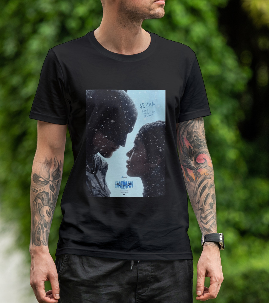 The Batman Part 2 February 18th 2028 Selina Don't Throw Your Life Away T-Shirt