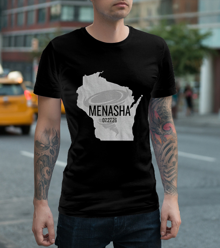 Tornado Menasha Strong Wisconsin 07 27 26 T-Shirt