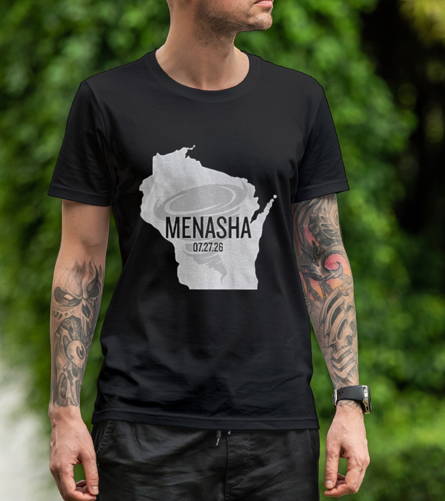 Tornado Menasha Strong Wisconsin 07 27 26 T-Shirt