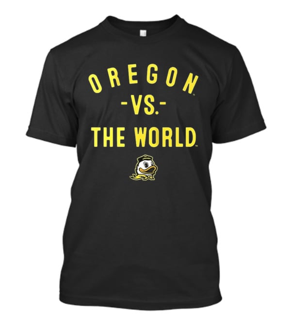 Oregon Ducks Vs The World 2026 Sports Fan T-Shirt