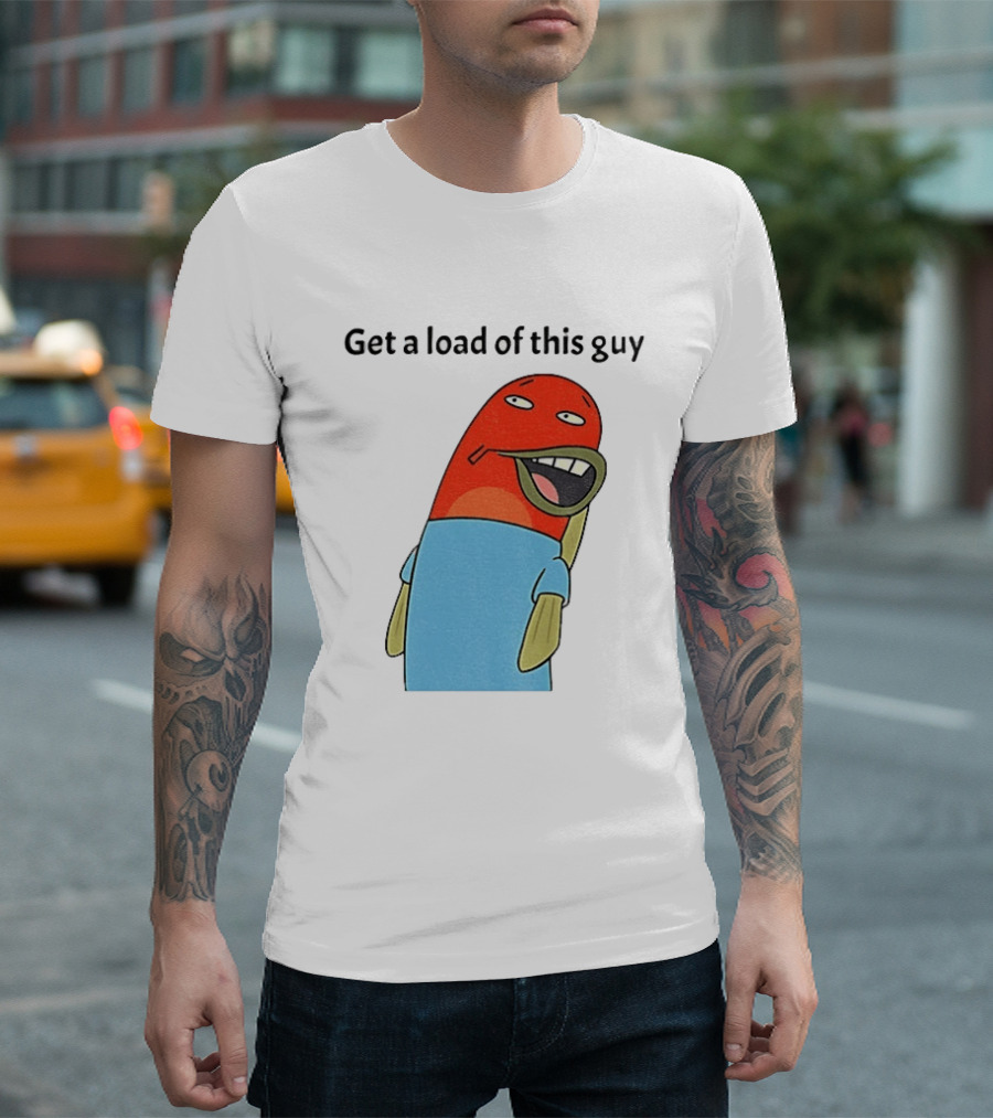 Get A Load Of This Guy Cartoon Quirky Character In Light Blue Outfit T-Shirt