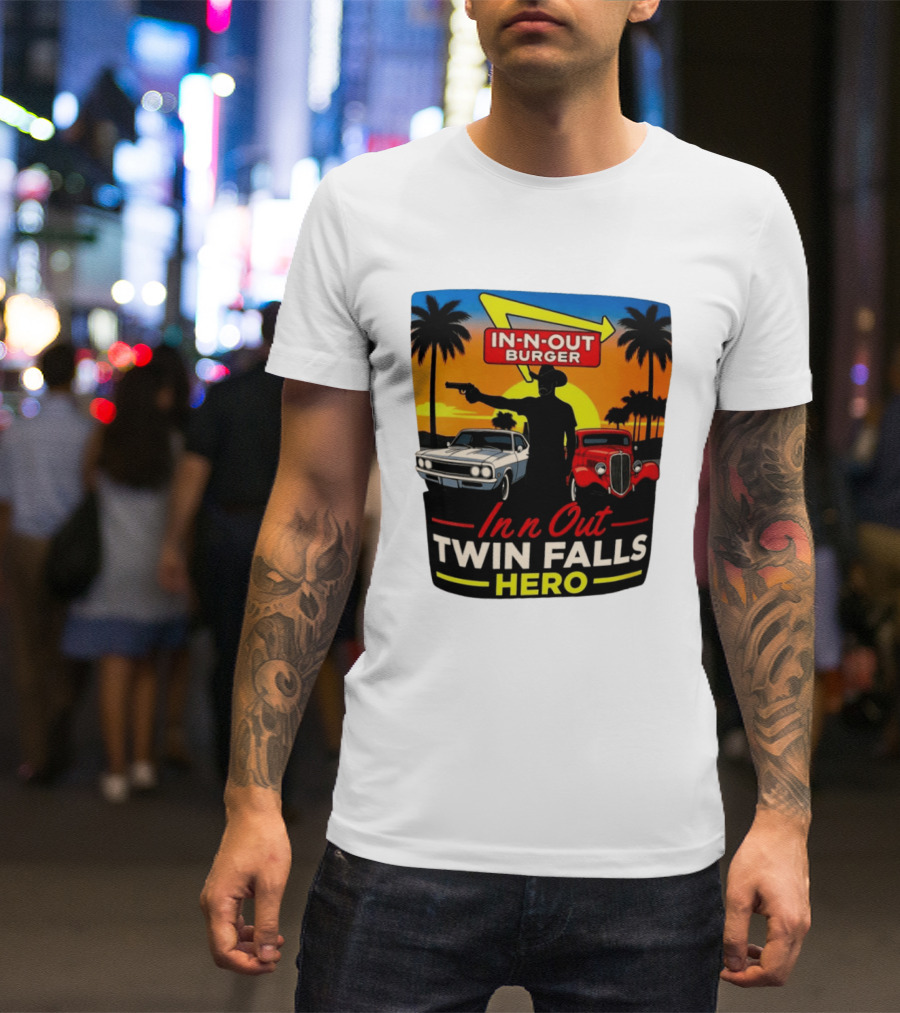 In N Out Burger Twin Falls Hero Sunset Cars Palms 2026 T-Shirt