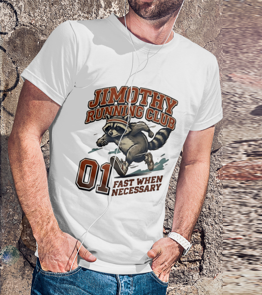 Jimothy Running Club 01 Fast When Necessary Raccoon T-Shirt