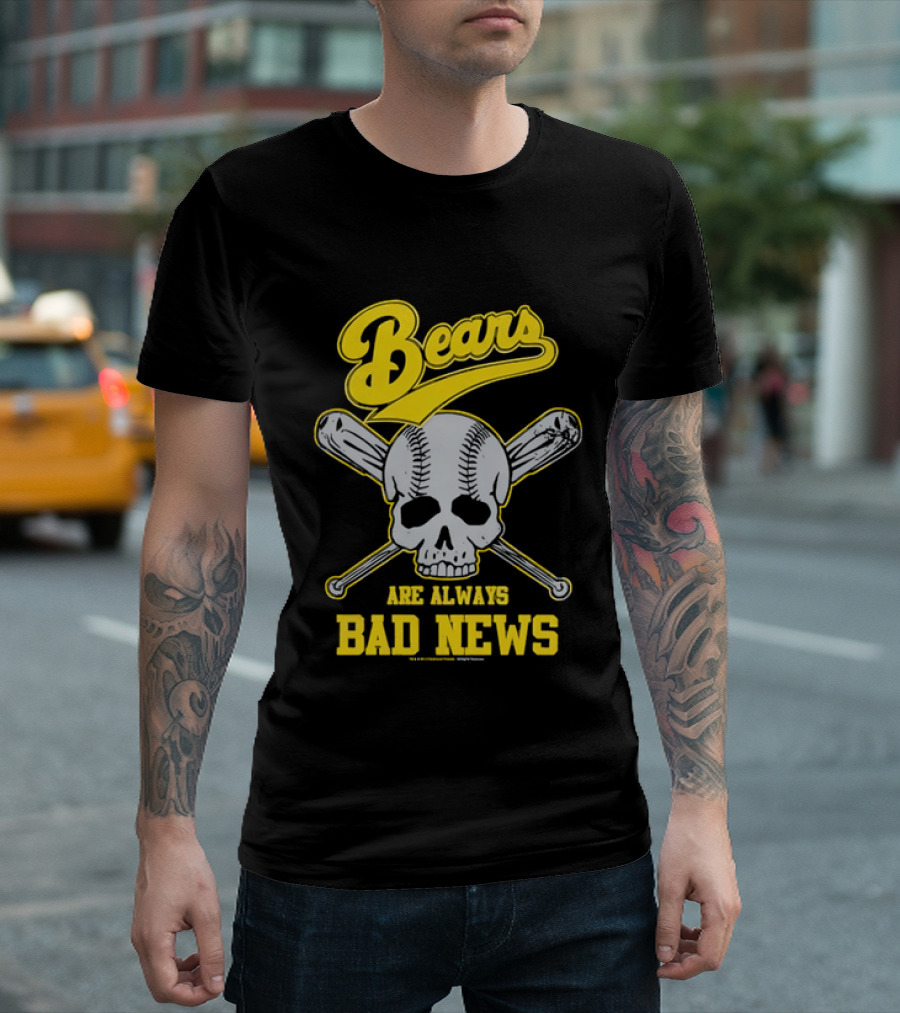 Bears Are Always Bad News Baseball Skull Crossed Bats T-Shirt