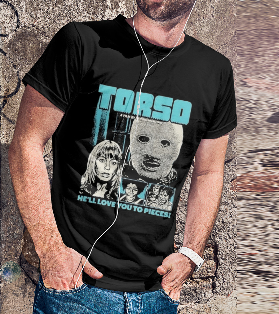 TORSO A Film By Sergio Martino He'll Love You To Pieces Masked Killer Scared Woman Halftone Horror T-Shirt