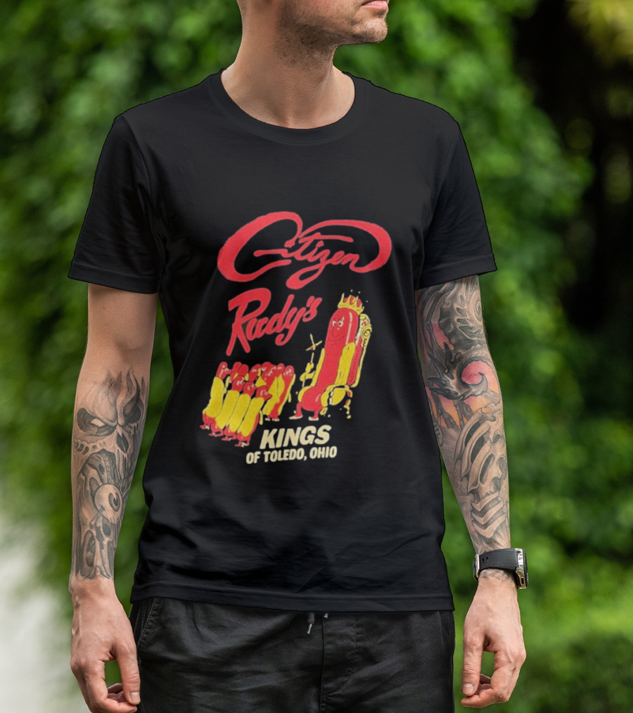Citizen Rudy's Kings Of Toledo Ohio Hot Dogs T-Shirt