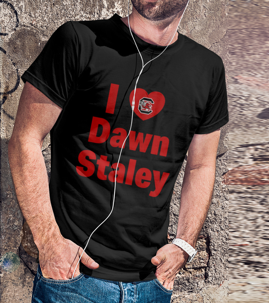 I Heart Dawn Staley South Carolina Gamecocks Fan T-Shirt