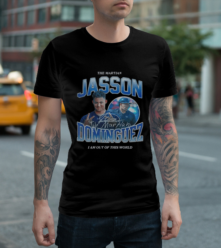 The Martian Jasson Dominguez New York Yankees I Am Out Of This World T-Shirt