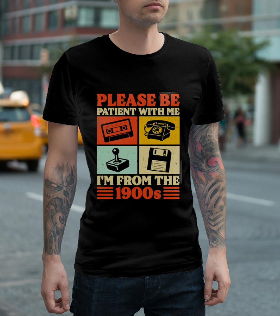 Please Be Patient With Me I'm From The 1900s Cassette Tape Rotary Phone Joystick Floppy Disk T-Shirt